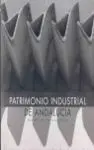 Patrimonio Industrial de Andalucía