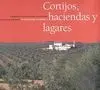 Provincia de Córdoba. Cortijos, Haciendas y Lagares (2 Vols. )