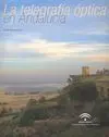La Telegrafía Óptica en Andalucía