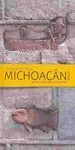 Michoacán. México. Guía de Arquitectura y Paisaje An Architectural And Landscape Guide