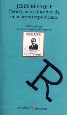 Periodismo Educativo de un Maestro Republicano (1922-1936)