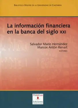 Informacion Financiera en la Banca del Siglo Xxi
