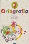 ORTOGRAFÍA Nº 3. SEGUNDO CURSO