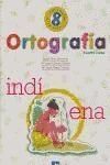 ORTOGRAFÍA Nº 8. CUARTO CURSO