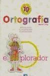 ORTOGRAFÍA Nº 10. QUINTO CURSO