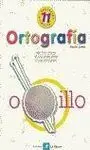 Ortografía Nº 11. Sexto Curso