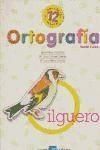 ORTOGRAFÍA Nº 12. SEXTO CURSO