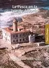 La Pesca en la Isla de Alborán