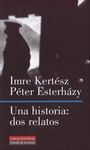 UNA HISTORIA: DOS RELATOS