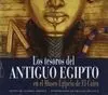 Los Tesoros del Antiguo Egipto en el Museo Egipcio de el Cairo