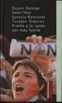 Frente a la Razón del Más Fuerte