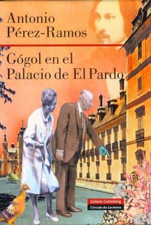 GÓGOL EN EL PALACIO DE EL PARDO