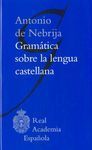 GRAMATICA SOBRE LA LENGUA CASTELLANA -BIBLIOTECA C
