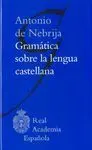 Gramatica Sobre la Lengua Castellana -Biblioteca C
