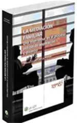 La Mediación Familiar. Una Alternativa en el Proceso Judicial de Separación y Di
