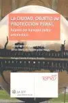 La Ciudad, Objeto de Protección Penal