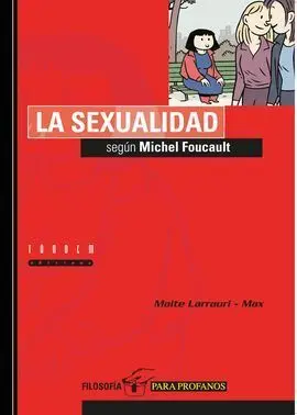 La Sexualidad Según Foucault