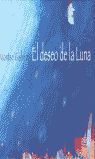EL DESEO DE LA LUNA