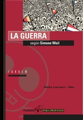LA GUERRA SEGUN SIMONE WEIL
