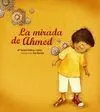 La Mirada de Ahmed