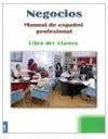 Negocios. Manual de Español Profesional. Cuaderno de Ejercicios