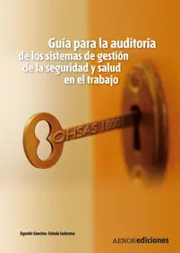 Guía para la Auditoría de los Sistemas de Gestión de la Seguridad y Salud en el Trabajo