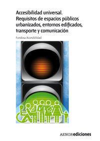 ACCESIBILIDAD UNIVERSAL. REQUISITOS DE ESPACIOS PUBLICOS URB