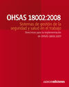 OHSAS 18002:2008 SISTEMAS DE GESTIÓN DE LA SEGURIDAD Y SALUD EN EL TRABAJO