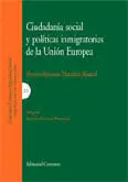 Ciudadanía Social y Políticas Inmigratorias de la Unión Europea