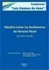 Los Principios Superiores del Derecho Penal