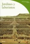 JARDINES Y LABERINTOS
