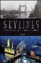 Skylines. Vistas Panorámicas de Ciudades del Mundo
