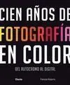 Cien Años de Fotografía en Color