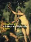 Cómo Leer la Mitología y la Biblia en la Pintura
