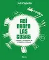 Asi Nacen las Cosas