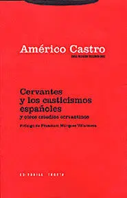 El Pensamiento de Cervantes y Otros Estudios Cervanticos