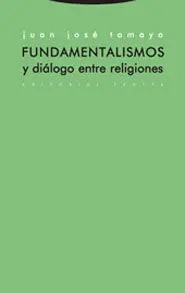 Fundamentalismo y Diálogo entre las Religiones