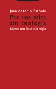 Por una Ética sin Teología