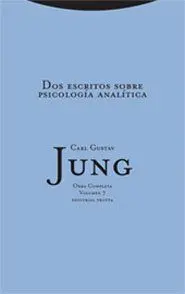 Dos Escritos Sobre Psicología Analítica