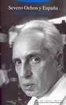 SEVERO OCHOA Y ESPAÑA