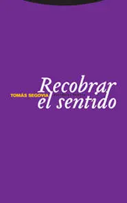 Recobrar el Sentido