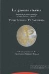 LA GNOSIS ETERNA (PÍSTIS SOPHÍA; FE SABIDURÍA)