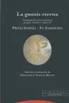 La Gnosis Eterna (Pístis Sophía; Fe Sabiduría)