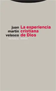 La Experiencia Cristiana de Dios