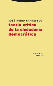 Teoría Crítica de la Ciudadanía Democrática