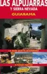 Guía las Alpujarras y Sierra Nevada