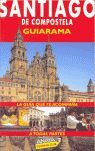 GUÍA SANTIAGO DE COMPOSTELA