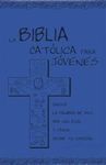 LA BIBLIA CATÓLICA PARA JÓVENES. EDICIÓN AZUL. POLIPIEL AZUL