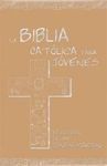 LA BIBLIA CATÓLICA PARA JÓVENES. CONFIRMACIÓN. PLATA