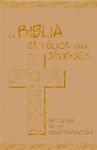 LA BIBLIA CATÓLICA PARA JÓVENES. CONFIRMACIÓN. ORO
